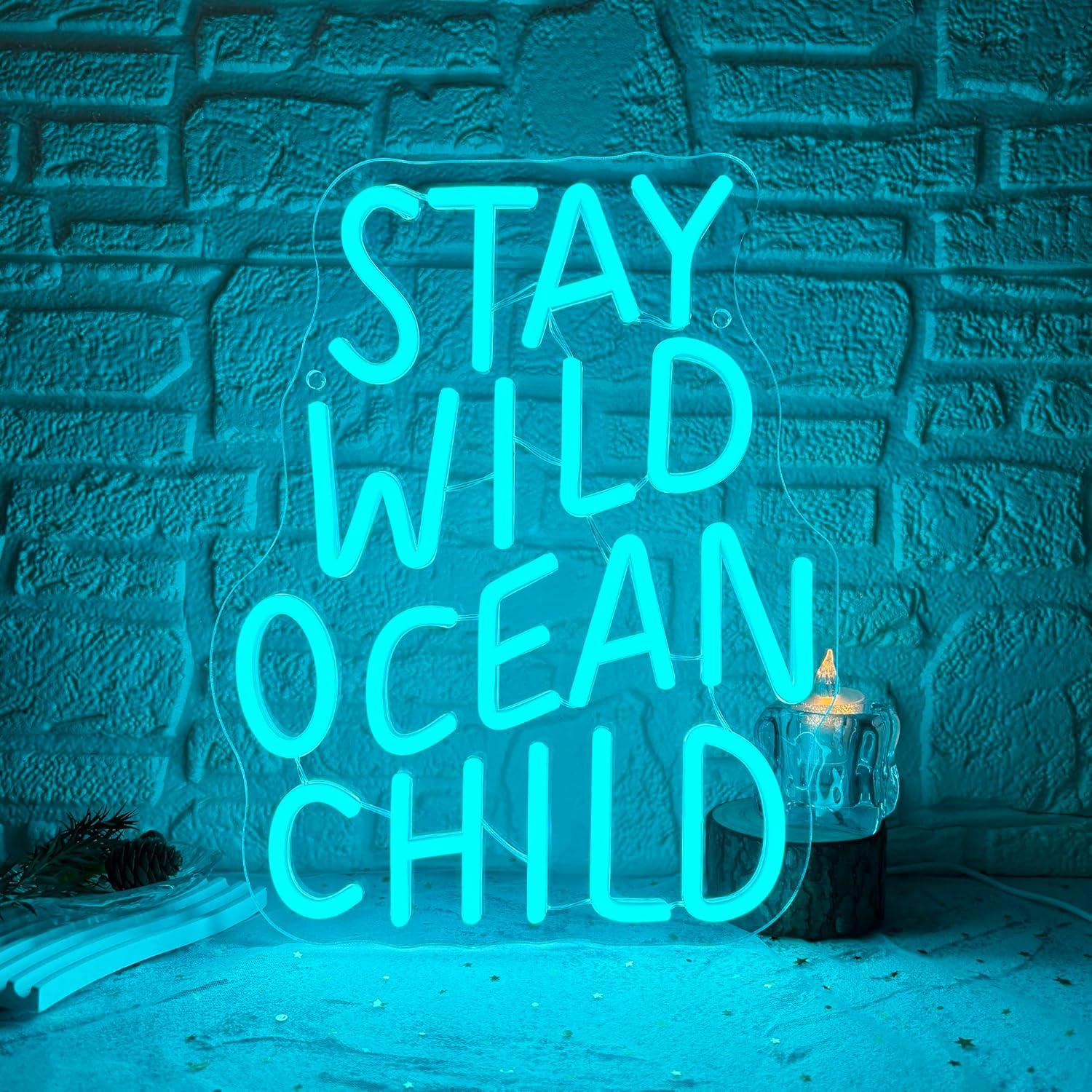 Wall Decor Lighting - Stay Wild Ocean Child Neon-Schild USB